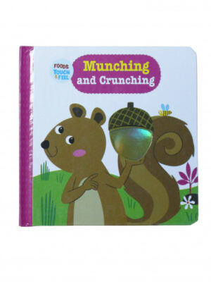 Munching And Crunching - Foods Touch & Feel
